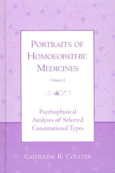 Portraits of Homoeopathic Medicines Vol.2