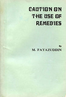 Caution on the Use of Remedies