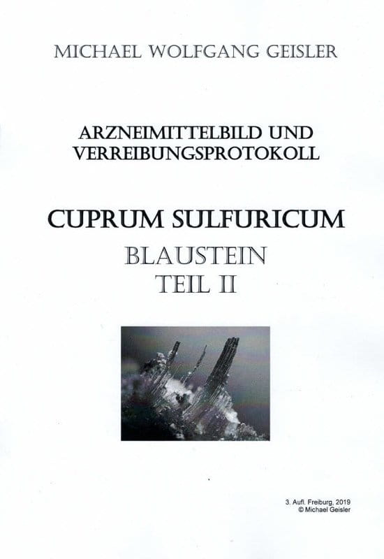 Cuprum Sulfuricum - Blaustein Teil 2