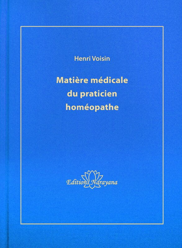 Matière Médicale du praticien homéopathe