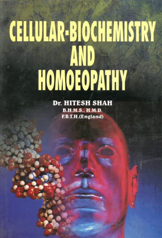 Cellular- Biochemistry and Homoeopathy