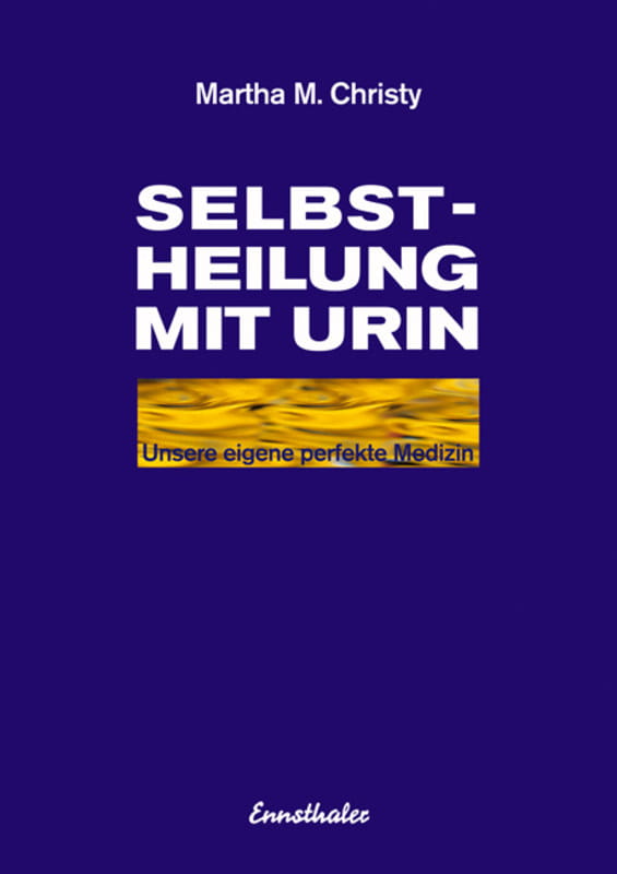 Selbstheilung mit Urin - Mängelexemplar