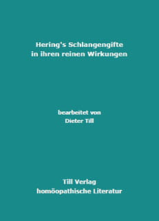 Hering's Schlangengifte in ihren reinen Wirkungen