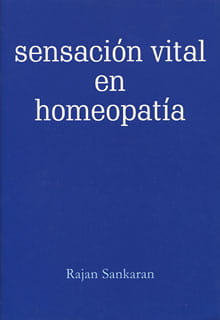 Sensación Vital en Homeopatía (Spanish Edition)