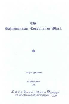 The Hahnemannian Consultation Blank