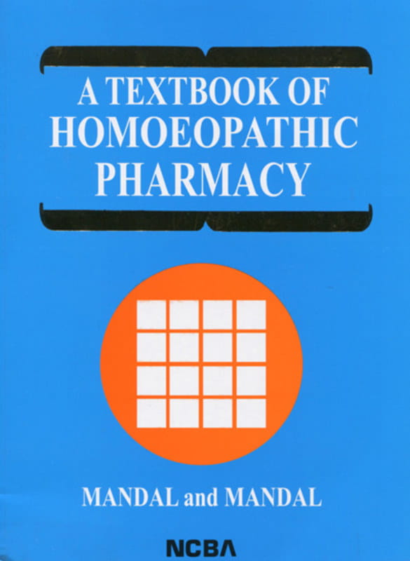 A Textbook of Homoeopathic Pharmacy