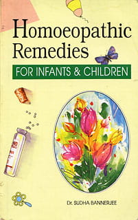 Homoeopathic Remedies for Infants & Children