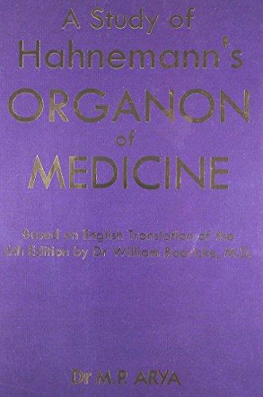 A Study of Hahnemann's Organon of Medicine