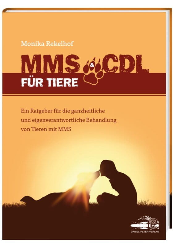 MMS & CDL für Tiere - Das erste Tierbuch über MMS & CDL