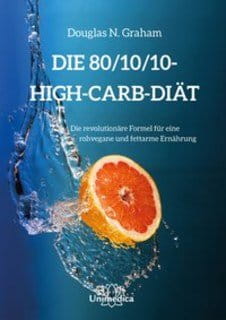 Die 80/10/10 High-Carb-Diät-E-Book