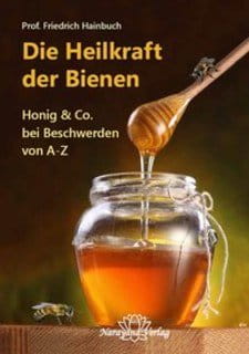 Die Heilkraft der Bienen -E-Book