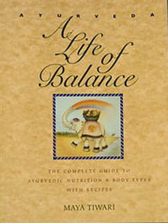 Ayurveda: Life of Balance