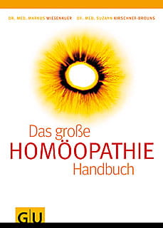 Homöopathie - Das große Handbuch