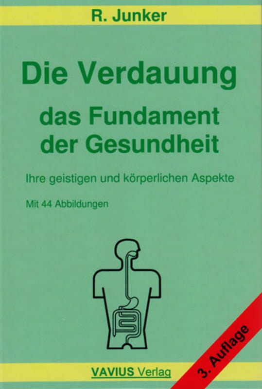 Die Verdauung, das Fundament der Gesundheit