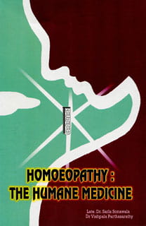 Homoeopathy: The Human Medicine
