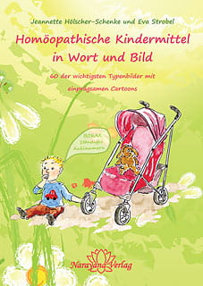 Homöopathische Kindermittel in Wort und Bild