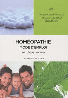 Homéopathie mode d'emploi