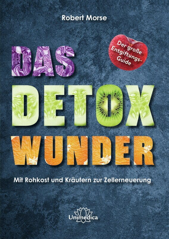 Das Detox-Wunder
