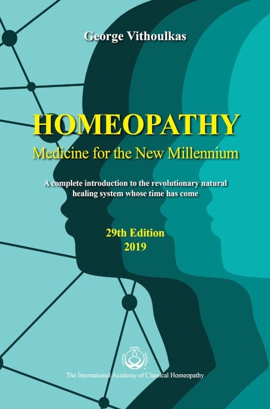 Homeopathy Medicine for the New Millenium