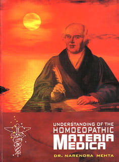 Understanding of the homoeopathic Materia Medica