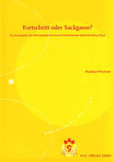 Fortschritt oder Sackgasse?