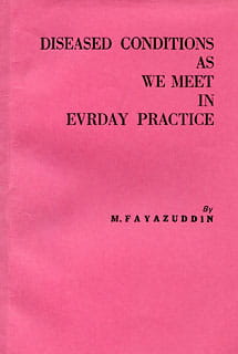 Diseased Conditions as We meet in Everyday Practice