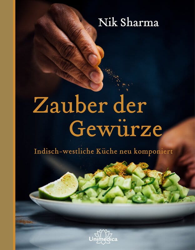 Zauber der Gewürze, Indisch - westliche Küche neu komponiert