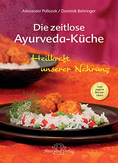 Die zeitlose Ayurveda-Küche