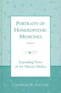 Portraits of Homoeopathic Medicines Vol.3