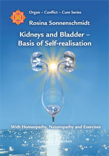 Kidneys and Bladder - Basis of Self-Realisation